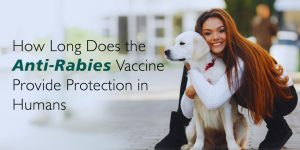 Rabies Vaccine: Importance, Benefits, and Protection Against Infection